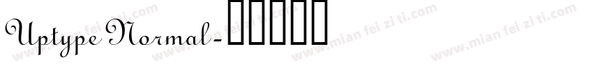 Uptype Normal字体转换